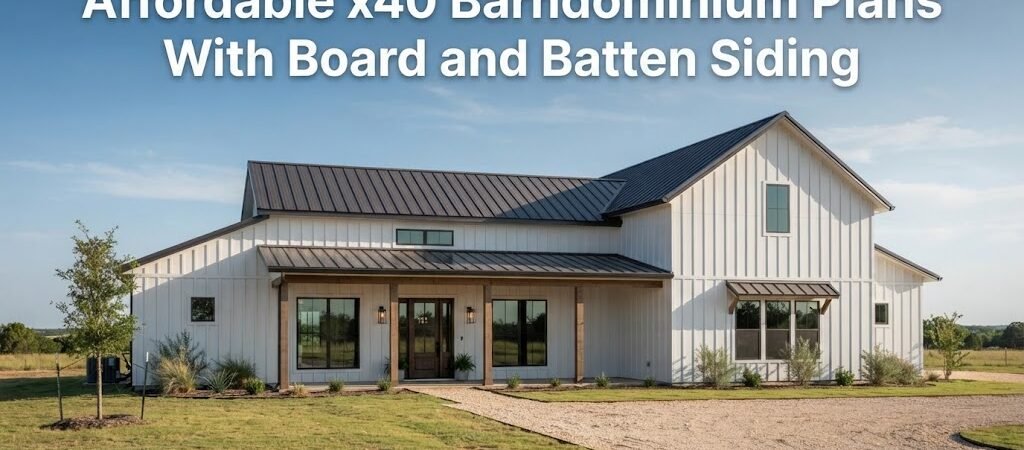 Affordable x40 Barndominium Plans with Board and Batten Siding
