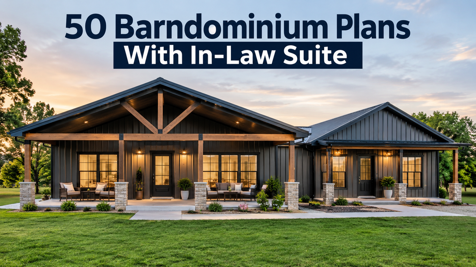 Top 50 Barndominium Plans Featuring In-Law Suites